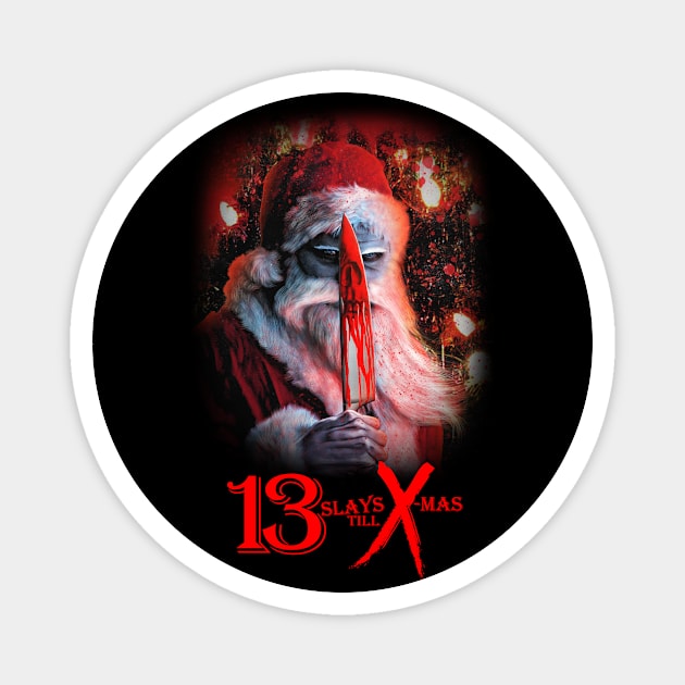 13 Slays Till X-Mas poster Magnet by Blood Moon Pictures